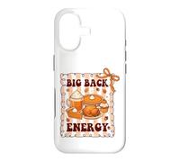 Big Back Energy Funny Thanksgiving Sarcastic Autumn Fall Case for iPhone 17