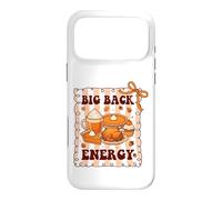 Big Back Energy Funny Thanksgiving Sarcastic Autumn Fall Case for iPhone 17 Pro Max