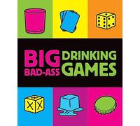Big Bad-ass Drinking Games