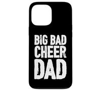 Big Bad Cheer Dad Papa Father Daddy Stepdad Father´s Day Case for iPhone 13 Pro Max