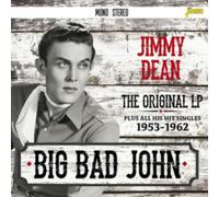 Jimmy Dean - Big Bad John - The Original LP Plus All His Hit Singles 1953-1962