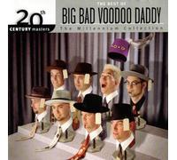 Big Bad Voodoo Daddy - 20th Century Masters - The Millennium Collection: The Best of Big Bad Voodoo Daddy