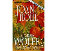 Big Bad Wolfe: Ready to Wed? (Wolfe Waiting + Wolfe Watching)