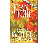 Big Bad Wolfe: Ready to Wed? (Wolfe Waiting + Wolfe Watching)