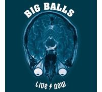 BIG BALLS - a tribute to Bon Scott - Live Now