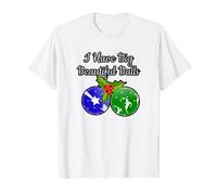 BIG BALLS Dirty Santa Xmas Fun Adult Humor Ugly Gift Idea T-Shirt
