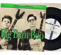 BIG BAM BOO - BIG BAM BOO - IF YOU COULD SEE ME NOW - 7 inch vinyl / 45
