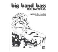 Big Band Bass: A Guide to the Essentials