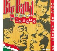Big Band Côte Basque - Un Siècle De Jazz
