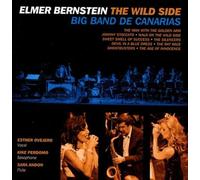 BIG BAND DE CANARIAS - ELMER BERNSTEIN: THE WILD SIDE NEW CD