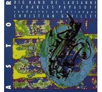 Big Band de Lausanne : Papasoff - Astor