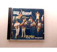 Big Band der Bundeswehr - 25 Jahre Swing, Hits, Evergreens