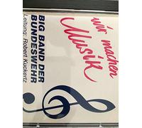 Big Band der Bundeswehr - Wir Machen Musik