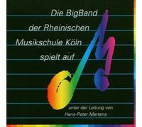 Big Band der Rh.Musikschule - Big Band der Rheinischen Musikschule