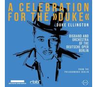Big Band & Orchestra der Deutschen Oper Berlin : A Celebration for the Duke CD
