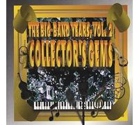 Big Band Years - Vol. 2-Collector's Gems