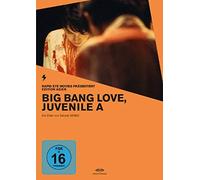 Big Bang Love, Juvenile A