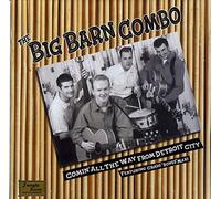 Big Barn Combo - Comin' All the Way from Detr [Vinyl LP] [VINYL]
