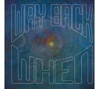 Big Bear Theory - Way Back When