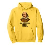 Big Beautiful Bill Shakespeare Funny Literary Pun Pullover Hoodie