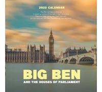 Big Ben and the Houses of Parliament 2022 Calendar: Great Gift Calendar 2022 for new year 2022 with beautiful photos - 8.5''x11''