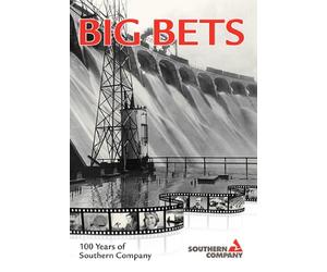 Big Bets: 100 Years of Southern Company