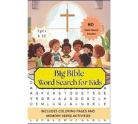 Big Bible Word Search for Kids Ages 8-12: 80 Faith-Filled Puzzles. Fun Bible Activity Book with Word Searches, Coloring Pages, Memory Verses, and ... Learning for Travel, Holidays, and Gifts