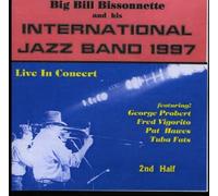 Big Bill Bissonnette - Bissonnette & International jazz band 1997 2nd Half Live
