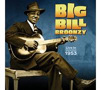 Big Bill Broonzy - Big Bill Broonzy Live In Amsterdam - 1953