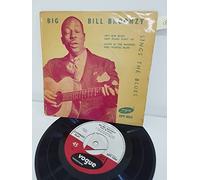BIG BILL BROONZY - BIG BILL BROONZY - SINGS THE BLUES, hey! bud blues and baby please don't go, B side down by the riverside and kind hearted blues, EPV 1024, 7" EP