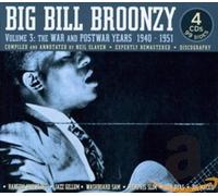 Big Bill Broonzy - Volume 3: The War And Post War Years 1940-1951