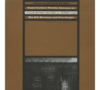 Big Bill Broozy / Pete Seeger - Stud Terkel's Weekly Almanac On Folk Music Blues On Wfmt
