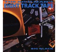 Big Black - The Rich Man's Eight Track Tape