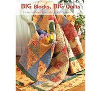 Big Blocks, Big Quilts: 11 Easy Quilts with Layer Cake 10 X 10 Squares: 5335 (Design Originals)