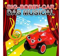 Big Bobby Car - Das Musical