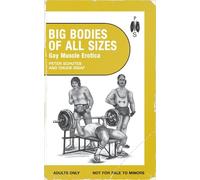 Big Bodies of All Sizes - Gay Muscle Erotica