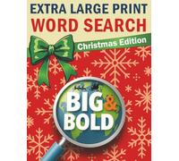 Big & Bold Extra Large Print Word Search - Christmas Edition: 70 Festive Word Searches • 30pt Black Font • Gift-Ready Large Print (Big & Bold Word ... Books for Adults & Seniors (30pt Black Font))