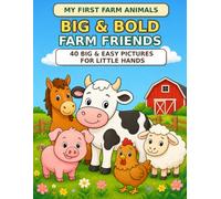 Big Bold Farm Friends Colouring Book: 40 Big and easy pictures for little hands