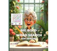 Big Bold Word Search For Seniors: 100 Large Print Puzzles - Roses, Tropical Plants, Water Gardens and Spring Flowers
