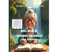 Big Bold Word Search For Seniors: 100 Large Print Puzzles - The Mississippi, Nile, Niagara and the World's Greatest Rivers and Waterfalls