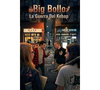 Big Bollo: La Guerra Dei Kebap