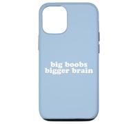 BIG BOOBS BIGGER BRAIN Case for iPhone 12/12 Pro