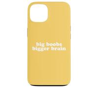 BIG BOOBS BIGGER BRAIN Case for iPhone 13