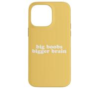 BIG BOOBS BIGGER BRAIN Case for iPhone 14 Pro Max