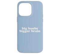 BIG BOOBS BIGGER BRAIN Case for iPhone 14 Pro Max