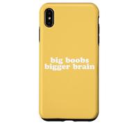 BIG BOOBS BIGGER BRAIN Case for iPhone XS Max