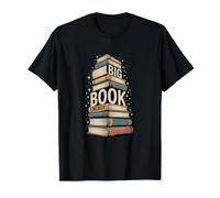Big Book Energy Funny Bookworm Reading Pun Bibliophile T-Shirt