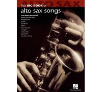 Big Book of Alto Sax Songs by Hal Leonard Publishing Corpora... - 9781423426653