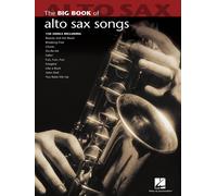 Big Book Of Alto Saxophone Songs (Big Book (Hal Leonard))