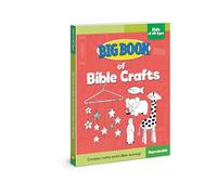 Big Book of Bible Crafts for Kids of All Ages